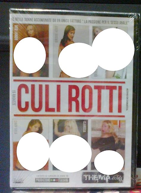 culi rotti